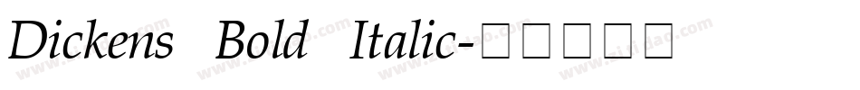 Dickens Bold Italic字体转换
